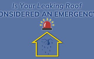 Is Your Leaking Roof Considered An Emergency?