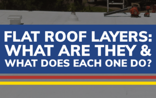 Flat Roof Layers: What Are They & What Does Each One Do?