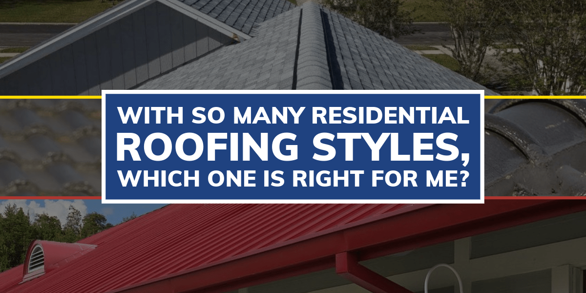 With So Many Residential Roofing Styles, Which One Is Right for Me?