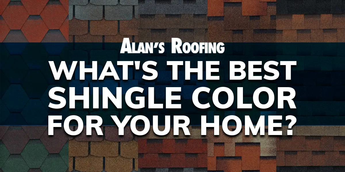 What's the Best Shingle Color for Your Home?
